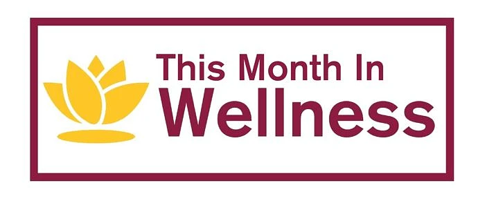 This Month In Wellness