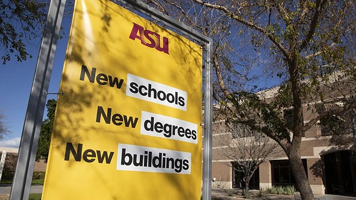 ASU banner, "New schools, New degrees, New buildings"