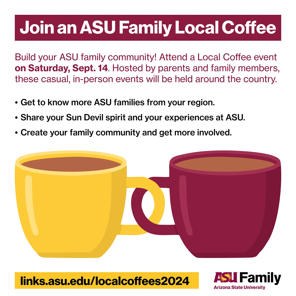 This image is promoting an ASU Family Local Coffee event encouraging community-building among Arizona State University families on Saturday, September 14.