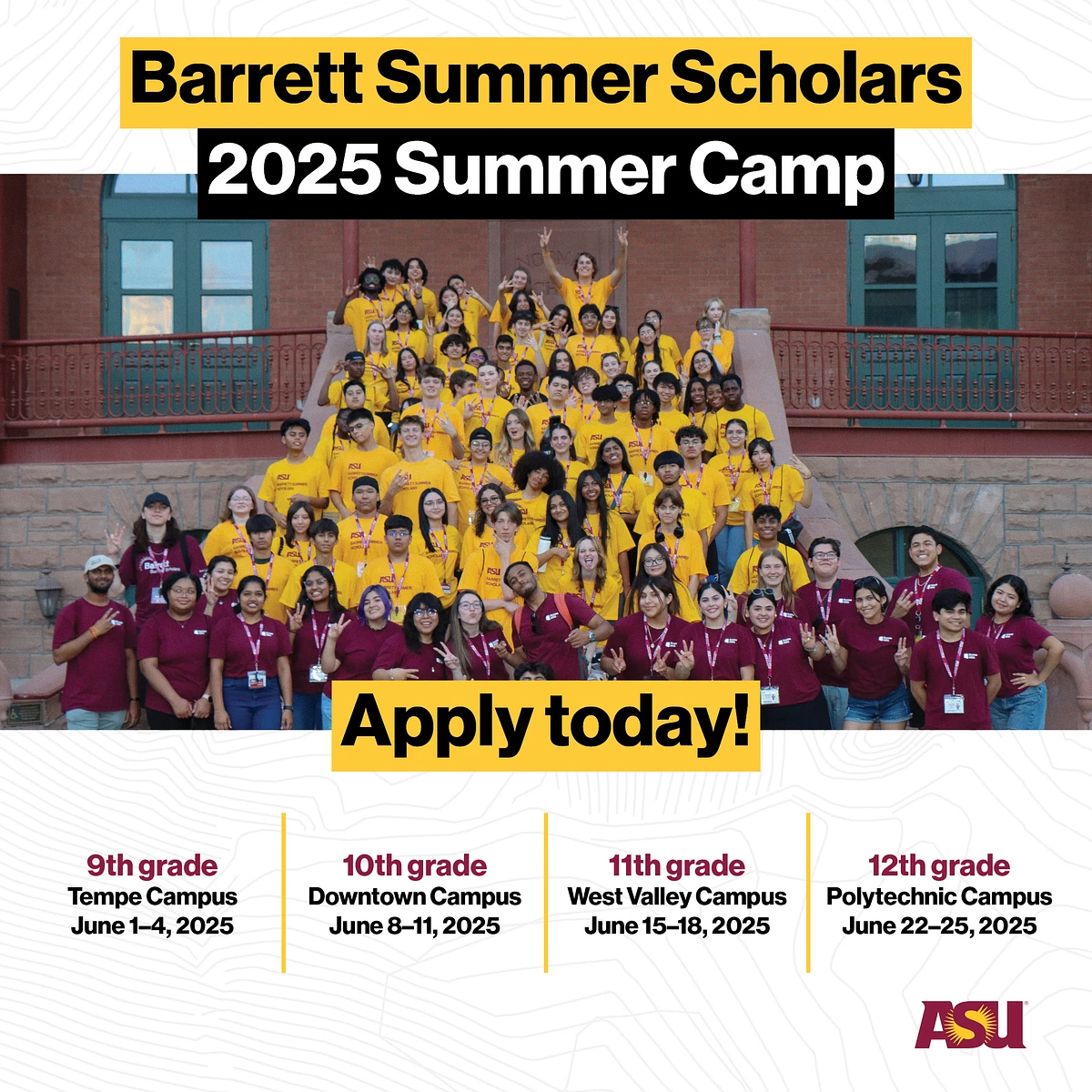 A group of students in gold and maroon shirts poses together for a photo at the Barret Summer Scholars 2025 Summer Camp, with application dates and campus locations listed below.
